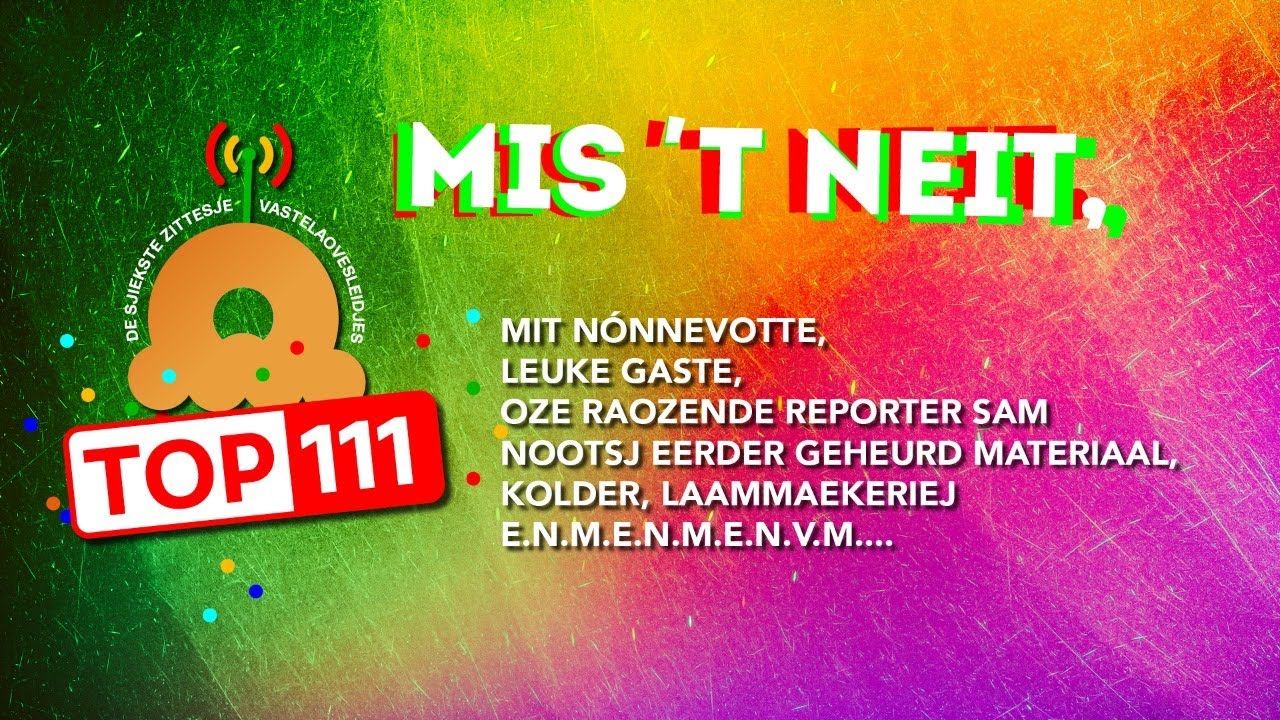 De Zittesje TOP111 van Radio Nónnevot