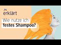 Alles über festes Shampoo | dm erklärt