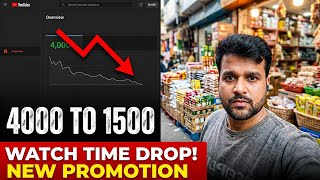4000 Hours to 1500 Hours Drop! 😡 Wholesale Market Promotion & YouTube Problem Explained