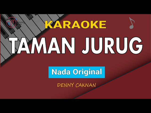 Denny Caknan - Taman Jurug (Karaoke Nada Original) cah cah cah cah cahyaning bulan class=