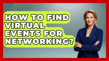 How To Find Virtual Events For Networking? - Virtual Communication Hub