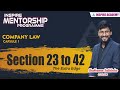 Company Law || The Extra Edge || Session 1 || Section 23 to 42