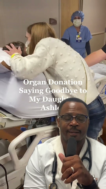 Doctor reacts to mothers last goodbye. Organ donation.