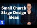Church Stage Design - 3 Small Church Stage Design Ideas