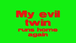 My Evil Twin - They Must Be Giants