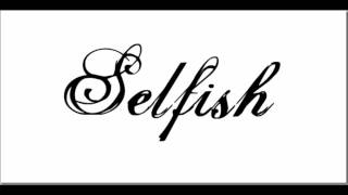 Selfish --- Dumbfoundead (cover)