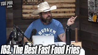 163. The Best Fast Food Fries