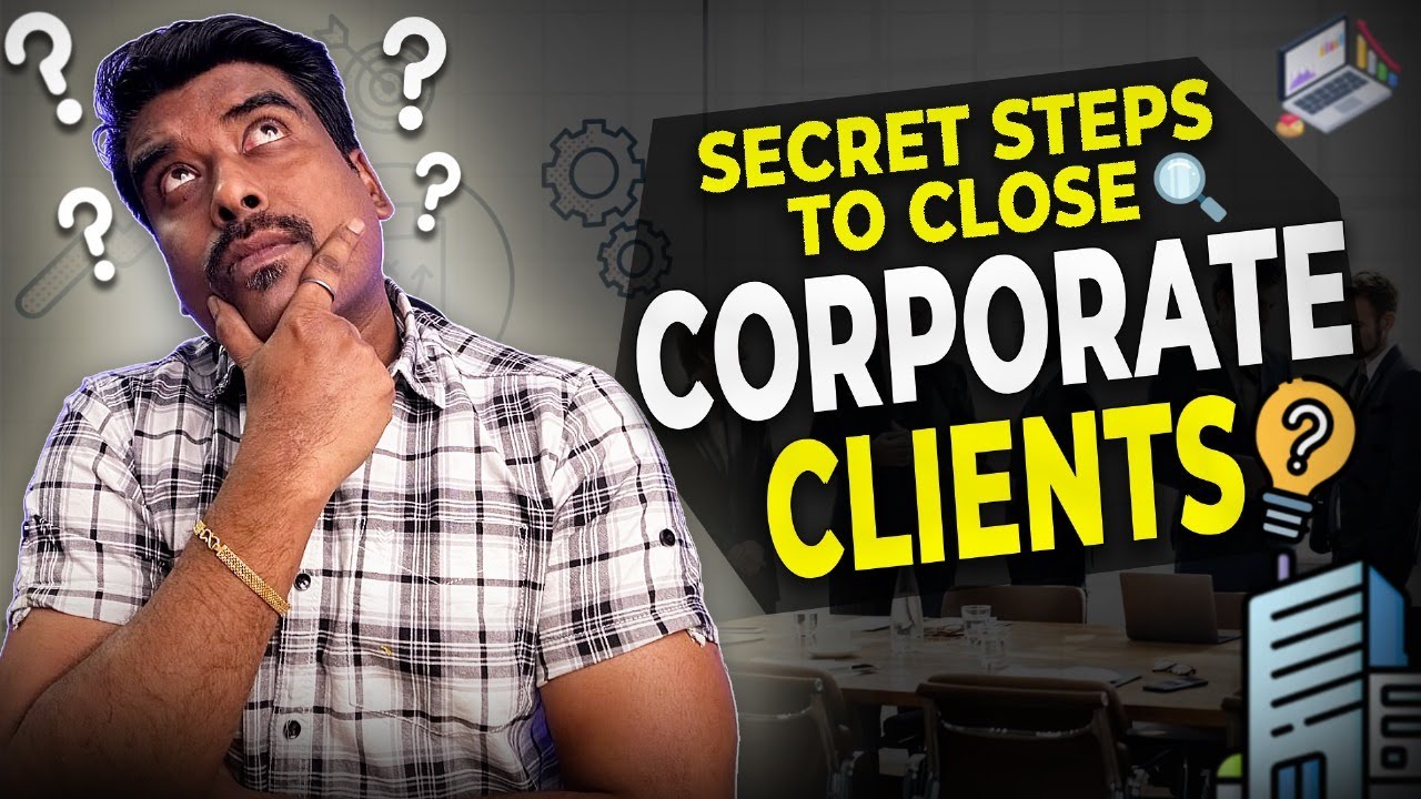 6 SECRET HACKS to Close High-Ticket Corporate Clients in Just 20 Days for Digital Marketing Service.