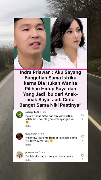 Indra Priawan sayang banget sama Nikita Willy karna pilihan hidupnya #beritaterkini #beritaviral