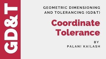 GD&T Tutorial 04 : Coordinate Tolerance