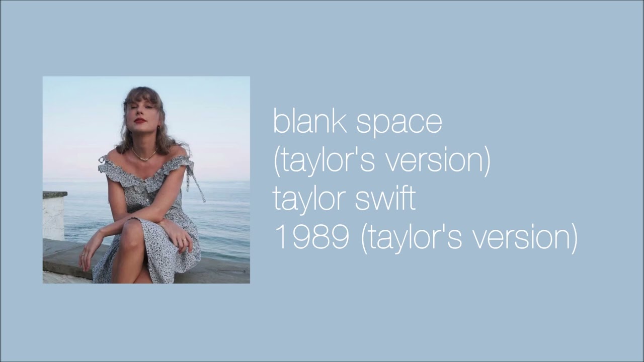 taylor swift - blank space (taylor's version) (slowed & reverb)