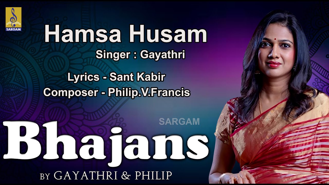 Watch Hamsa husam - a song from Bhajans sung by Philip.V.Francis on YouTube Watch Hamsa husam - a song from Bhajans sung by Philip.V.Francis on YouTube