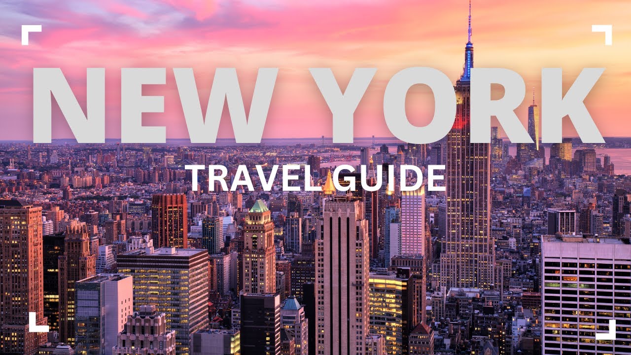 THE BEST NEW YORK TRAVEL GUIDE 2024