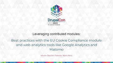 Leveraging contributed modules: best practices with the EU Cookie Compliance module and web ...