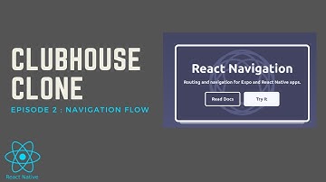 Clubhouse UI Clone in react native || Episode 2 : Navigation Flow || HINDI
