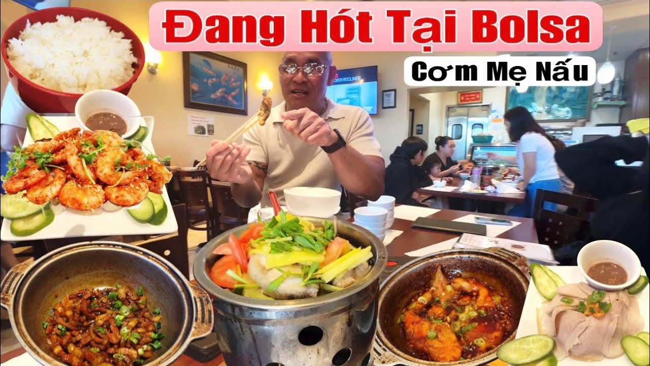Ẩm Thực Bolsa ! Cơm Mẹ Nấu Rất Ngon Và Bình Dân,Nhưng Rất Nổi Tiếng Bolsa 