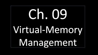 09 Virtual-Memory Management | Operating Systems 作業系統 | Tei-Wei Kuo 郭大維