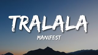 manifest - TRALALA (Lyrics)