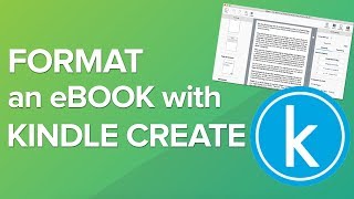 How to Format an eBook for KDP with Kindle Create in 2019 (Tutorial)