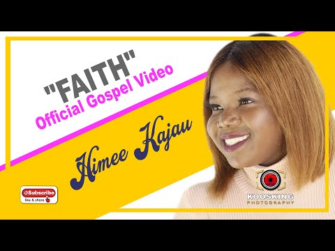 Himee Faith Official Gospel Video