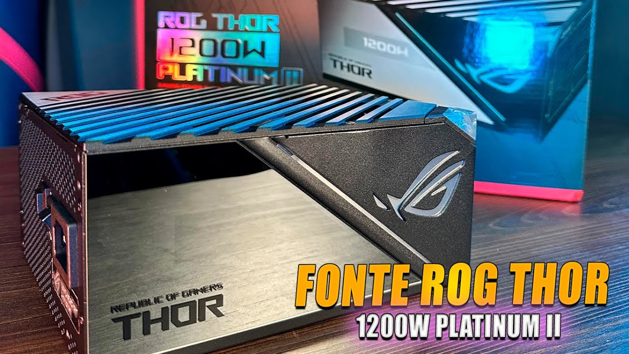 FONTE ROG THOR 1200W Platinum II ! 🚀 A PSU do seu novo PC Gamer