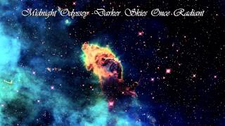 Video thumbnail of "Midnight Odyssey - Darker Skies Once Radiant"