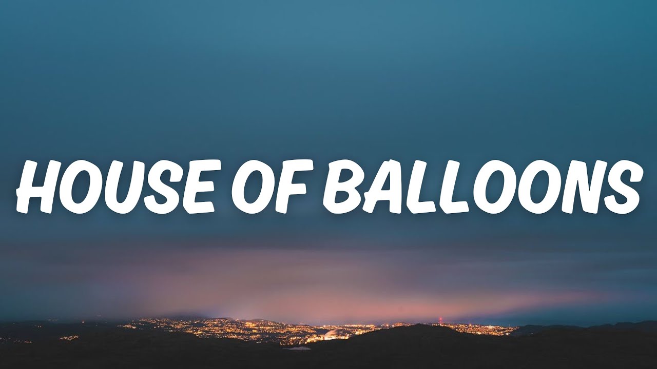 The Weeknd – House of Balloons / Glass Table Girls (Lyrics) “but