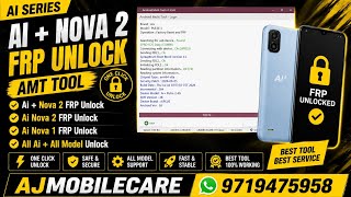 Ai NOVA 2 Frp unlock tool, AI plus Frp tool Bypass,Ai nova Frp unlock, How To Frp Bypass ai NOVA 2  screenshot 3