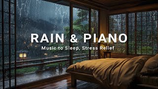 Download Lagu Deep Sleep On Rainy Day | Soothing Piano Music and Rain Sounds in Warm Room for Sleep, Stress Relief MP3 Download Lagu Deep Sleep On Rainy Day | Soothing Piano Music and Rain Sounds in Warm Room for Sleep, Stress Relief MP3