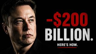 How Elon Musk Lost $200 Billion