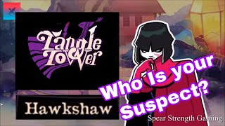 Tangle Tower - Hawkshaw - The Detective