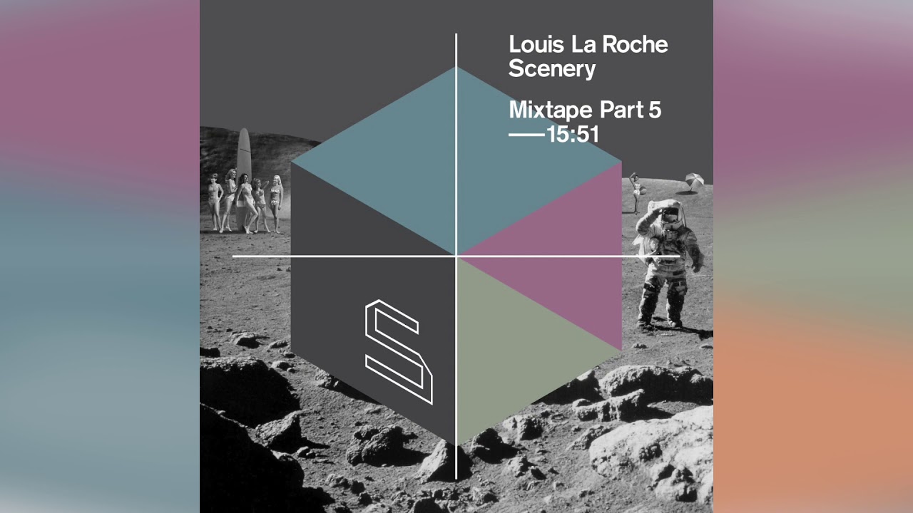 Louis La Roche - Scenery Mixtape Part 5 - YouTube