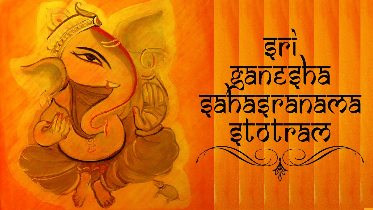 Sri Ganesha Sahasranamam Full With Lyrics   Powerful Stotra to Remove Obstacles