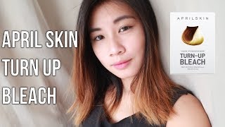 April Skin Turn Up Bleach! (Demo and Comparison)