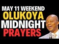 DR D.K OLUKOYA MAY 11, 2024 MIDNIGHT WEEKEND BREAKTHROUGH PRAYERS