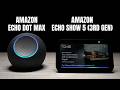 Echo Showdown - Echo Dot Max vs Echo Show 5 3rd gen
