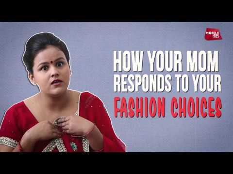 How Do You Explain Fashion Trends To Your Mother | Life | Life Tak