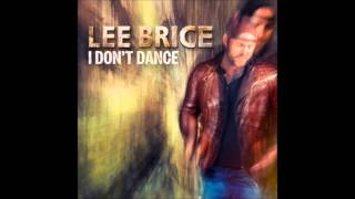 Lee Brice - I don't Dance (Lyrics)