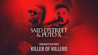 Puto X feat. Said D'street - Killer of Killers (Audio)