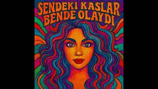 Anadolu Anonim Rock - Sendeki Kaşlar Bende De Olaydı Turkish Psychedelic Anatolian Rock