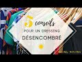 5 conseils pour un dressing désencombré - ROXANE DELPY