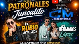 EL RUBIO ACORDEON Y LOS HERMANOS LOPEZ juncalito 2026