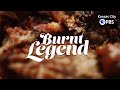 Burnt Legend: The Story of Burnt Ends