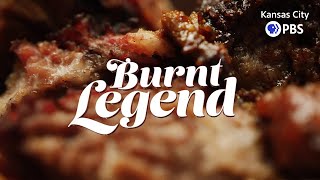 Burnt Legend: The Story of Burnt Ends