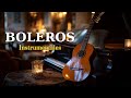 Románticos Boleros Instrumentales – Guitarra y Saxofón | Vol 21
