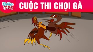 Cuộc Thi Chọi Gà - Truyện Cổ Tích - Chuyện Cổ Tích - Cổ Tích Hay Nhất - Phim Hoạt Hình