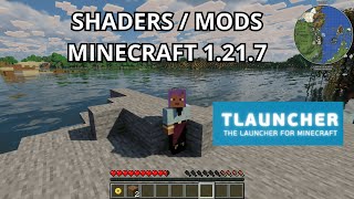 Cómo Instalar SHADERS + MODS en TLauncher 1.21.7 | BSL, Sildurs, Iris + Fabric