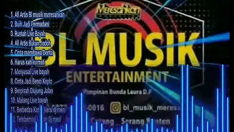 Bl musik Terbaru Album ' Full Live Bayah