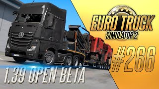 1.39 OPEN BETA. 1000 КМ ИСТОРИЙ И ОТВЕТОВ НА ВОПРОСЫ  - Euro Truck Simulator 2 (1.39.0.103s) [#266]