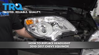 How to Replace Headlight 2010-2017 Chevrolet Equinox